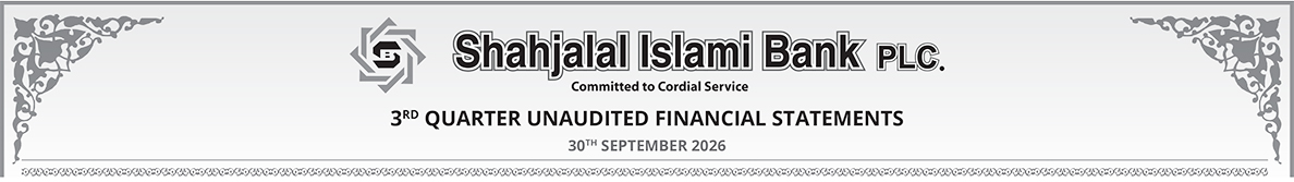3RD Quarter Unaudited Financial of Shahjalal Islami Bank PLC