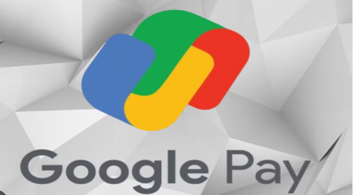 দেশে চালু হচ্ছে ‘গুগল পে’